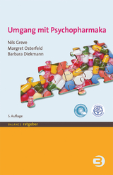 Umgang mit Psychopharmaka - Greve, Nils; Osterfeld, Margret; Diekmann, Barbara