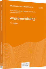 Abgabenordnung - Hans Helmschrott, Simone Grimm, Thomas Scheel