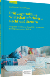 Pr&uuml;fungstraining Wirtschaftsfachwirt: Recht und Steuern - Axel Hanses, Martin Vosen