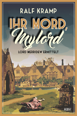 Ihr Mord, Mylord - Ralf Kramp