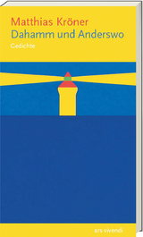Dahamm und Anderswo - Matthias Kr&ouml;ner