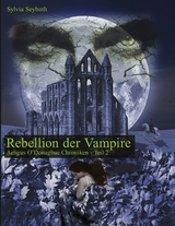 Rebellion der Vampire - Sylvia Seyboth