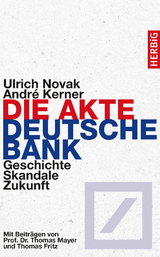 Die Akte Deutsche Bank - Ulrich Novak, Andr&eacute; Kerner