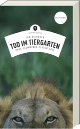 Tod im Tiergarten - Jan Bein&szlig;en