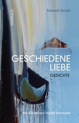 Geschiedene Liebe - Raimund Reimar