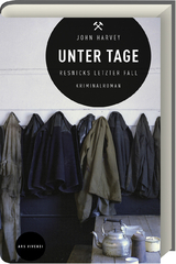 Unter Tage - John Harvey