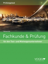 Fachkunde & Pr&uuml;fung f&uuml;r den Taxi- und Mietwagenunternehmer - Thomas Gr&auml;tz