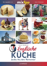 mixtipp: Englische Küche - Ariane Mackenzie