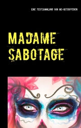 Madame Sabotage - 