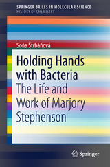 Holding Hands with Bacteria - Soňa &Scaron;trb&aacute;ňov&aacute;