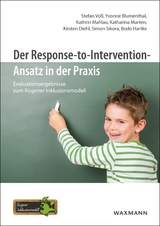 Der Response-to-Intervention-Ansatz in der Praxis - Stefan Vo&szlig;, Yvonne Blumenthal, Kathrin Mahlau, Katharina Marten, Kirsten Diehl, Simon Sikora, Bodo Hartke