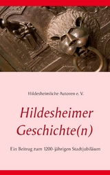 Hildesheimer Geschichte(n) - 