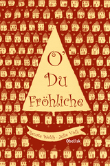 O&acute;du fr&ouml;hliche - Renate Welsh
