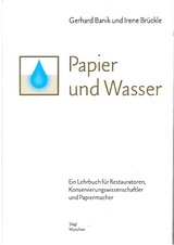 Papier und Wasser - Gerhard Banik, Irene Br&uuml;ckle