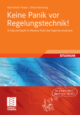 Keine Panik vor Regelungstechnik! - Karl-Dieter Tieste, Oliver Romberg
