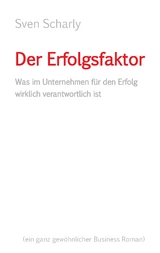 Der Erfolgsfaktor - Sven Scharly