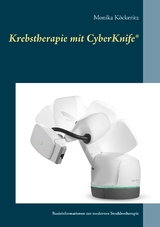 Krebstherapie mit CyberKnife&reg; - Monika K&ouml;ckeritz