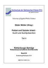 Polizei und Soziale Arbeit - Sucht und Suchtpr&auml;vention - Dieter M&uuml;ller