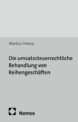 Die umsatzsteuerrechtliche Behandlung von Reihengeschäften - Markus Hassa