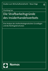 Die Strafbarkeitsgr&uuml;nde des Insiderhandelsverbots - Chunliang Yun