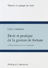 Droit et pratique de la gestion de fortune - Carlo Lombardini