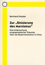 Zur Sinisierung des Marxismus - Dressler, Bernhard