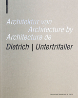 Architektur von Dietrich | Untertrifaller / Architecture by Dietrich | Untertrifaller / Architecture de Dietrich | Untertrifaller - 