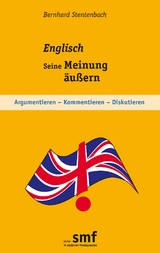Englisch - Seine Meinung äußern - Bernhard Stentenbach