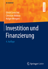 Investition und Finanzierung - Ulrich Ermschel, Christian Möbius, Holger Wengert