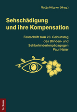 Sehsch&auml;digung und ihre Kompensation - Nadja H&ouml;gner
