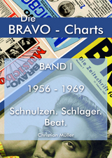 BRAVO CHARTS BAND I 1956-1969 - Christian M&uuml;ller