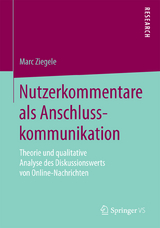 Nutzerkommentare als Anschlusskommunikation - Marc Ziegele