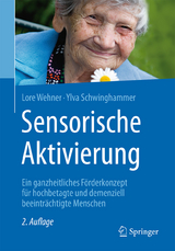 Sensorische Aktivierung - Wehner, Lore; Schwinghammer, Ylva