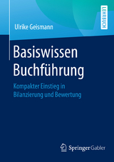 Basiswissen Buchf&uuml;hrung - Ulrike Geismann