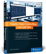 Supply-Chain-Controlling mit SAP BW - Daniel Schauwecker