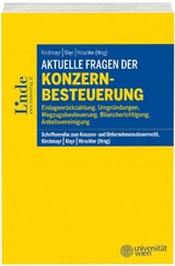 Aktuelle Fragen der Konzernbesteuerung - Hans Z&ouml;chling, Edeltraud Lachmayer