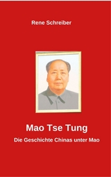 Mao Tse Tung - Ren&eacute; Schreiber