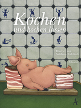Kochen und kochen lassen - 