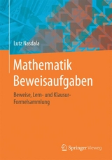 Mathematik Beweisaufgaben - Lutz Nasdala