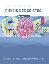 Physik des Geistes - Horst-Wolfgang Spechtmeyer