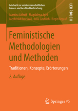 Feministische Methodologien und Methoden - Martina Althoff, Magdalena Apel, Mechthild Bereswill, Julia Gruhlich, Birgit Riegraf
