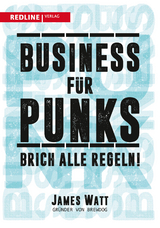 Business f&uuml;r Punks - James Watt