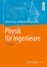 Physik für Ingenieure - Hering, Ekbert; Martin, Rolf; Stohrer, Martin