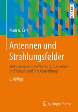 Antennen und Strahlungsfelder - Klaus W. Kark