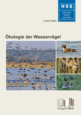 &Ouml;kologie der Wasserv&ouml;gel - Lothar Kalbe