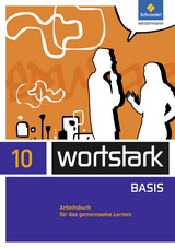 wortstark - Zusatzmaterial Basis - Ausgabe 2012 - Lyane Berndt-Kr&ouml;se, Beatrice Driesch-Roth, Tanja Fischer, Irmgard Honnef-Becker, Fritz Wiesmann, Heiderose Lange