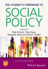 The Student's Companion to Social Policy - Alcock, Pete; Haux, Tina; May, Margaret; Wright, Sharon