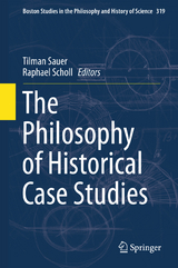 The Philosophy of Historical Case Studies - 