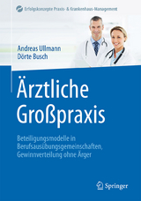&Auml;rztliche Gro&szlig;praxis - Andreas Ullmann, D&ouml;rte Busch