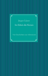 Im Schein der Kerzen - J&uuml;rgen Calator